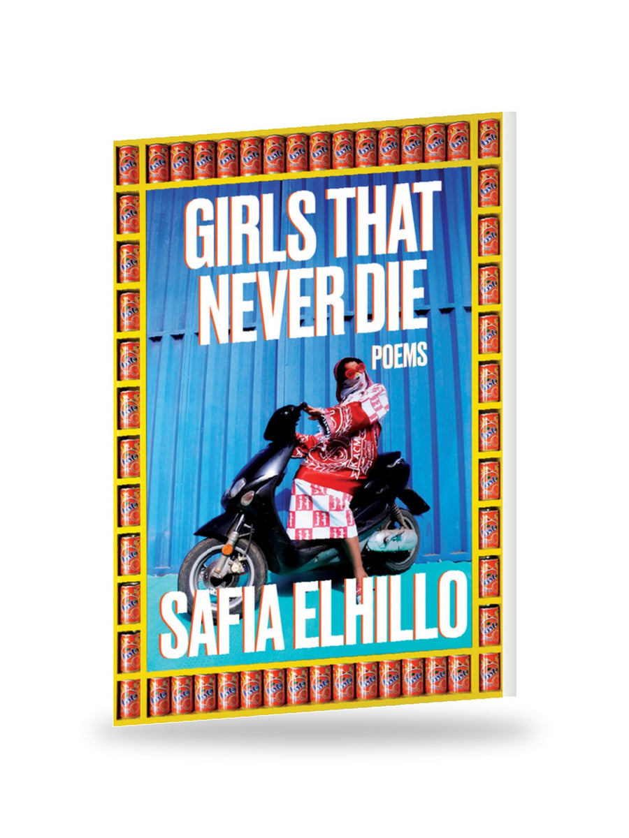 Girls That Never Die: Poems