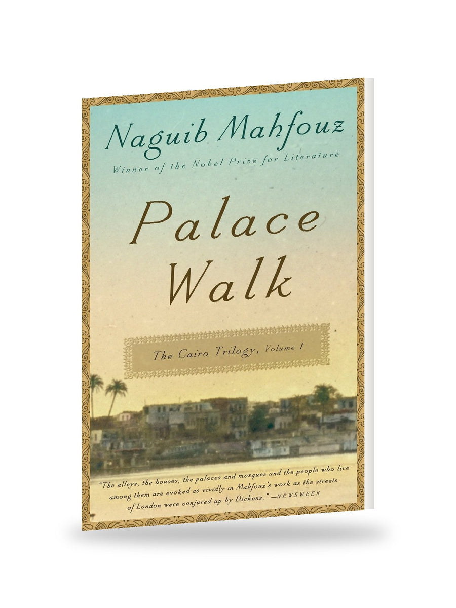 Palace Walk: The Cairo Trilogy, Volume 1