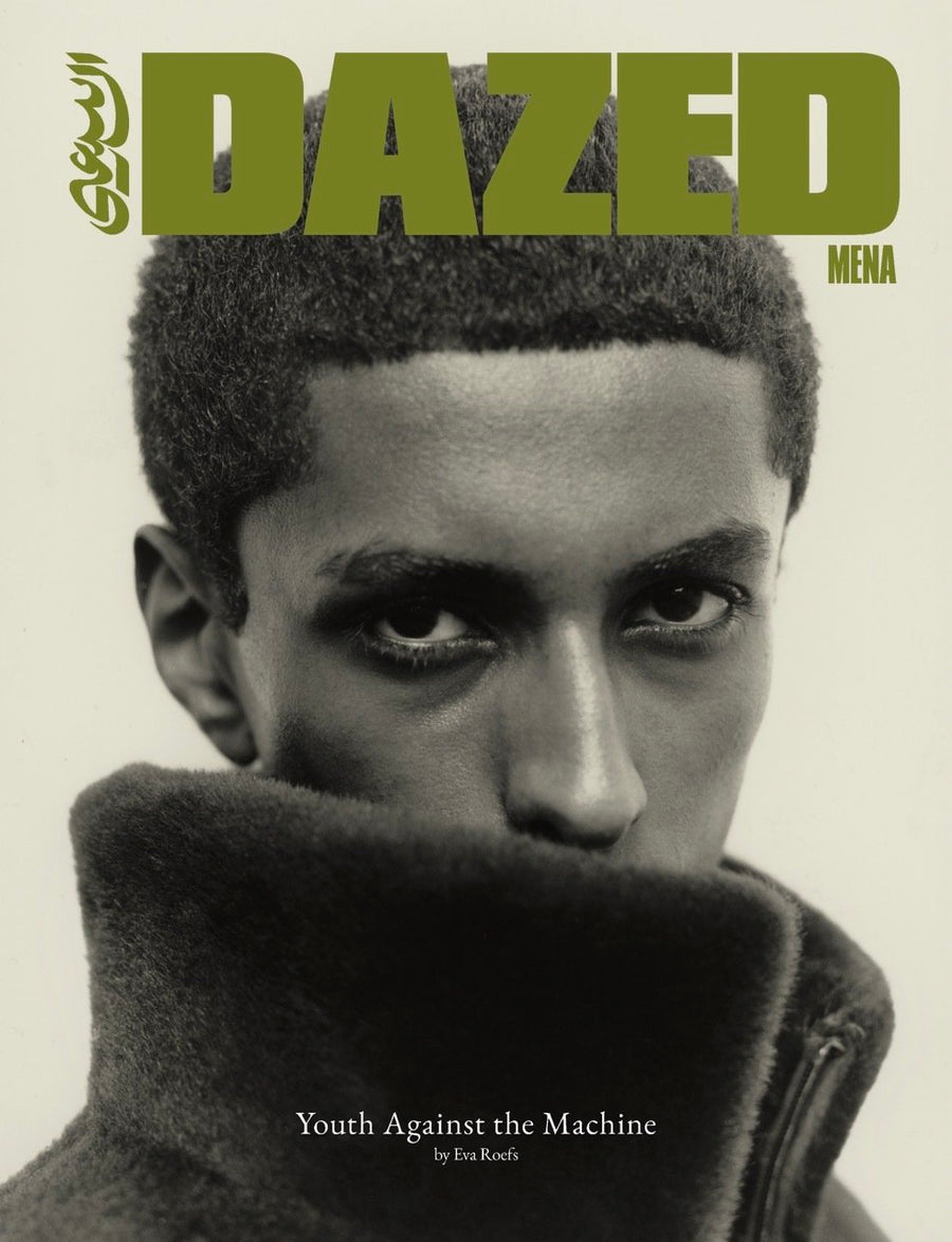 MAGAZINE: DAZED MENA: 06 Youth Against the Machine
