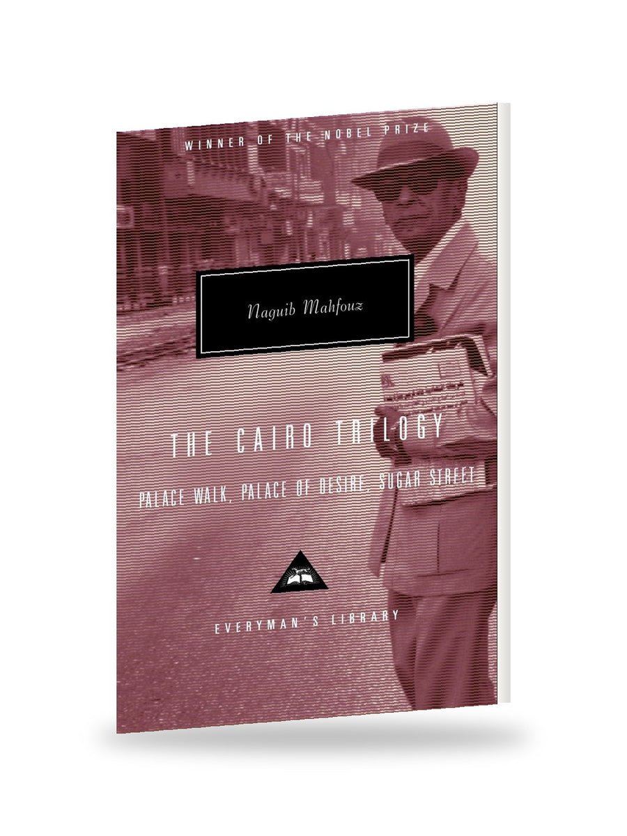 The Cairo Trilogy: Palace Walk, Palace of Desire, Sugar Street